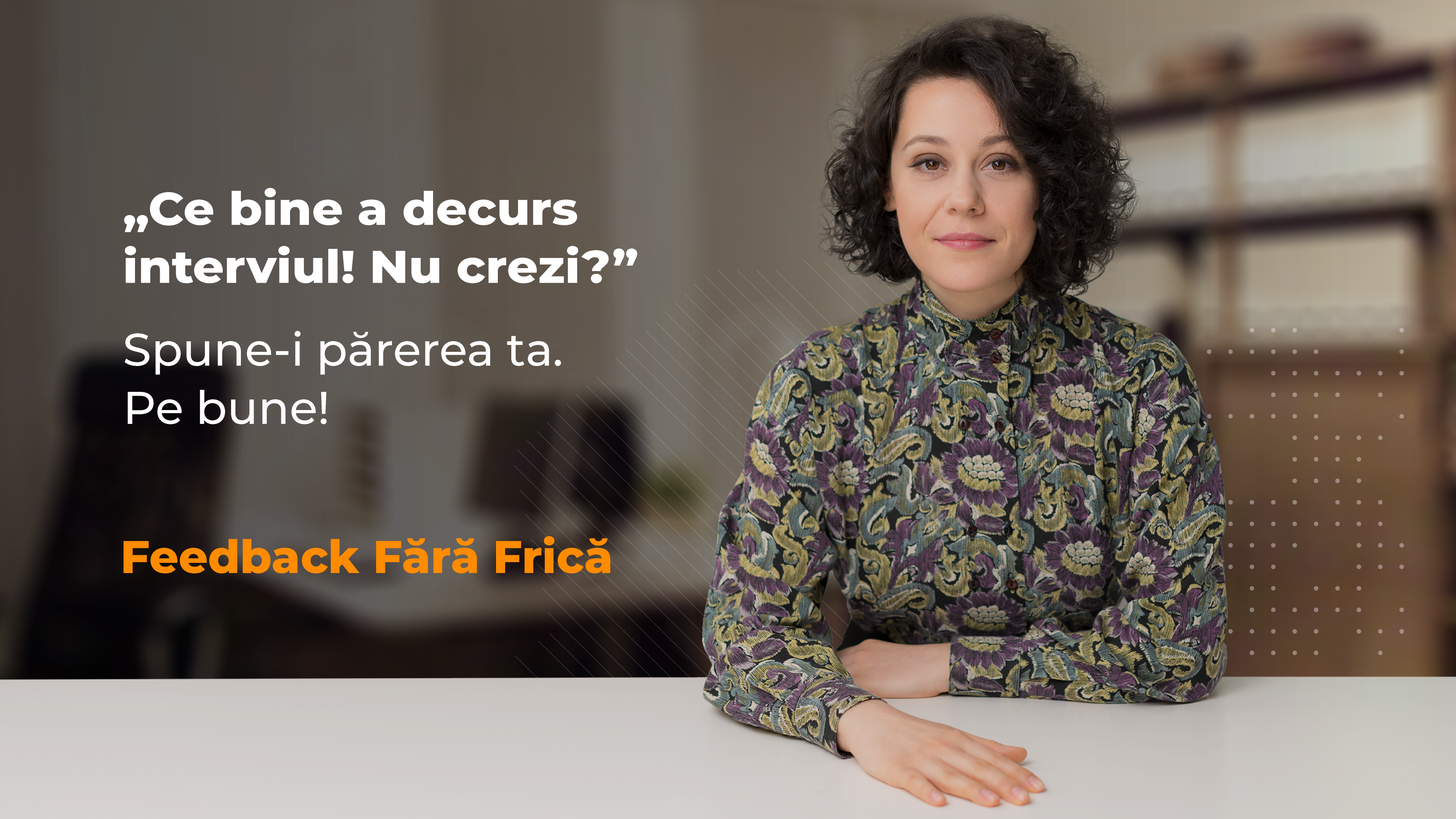 Feedback fără frică la interviu